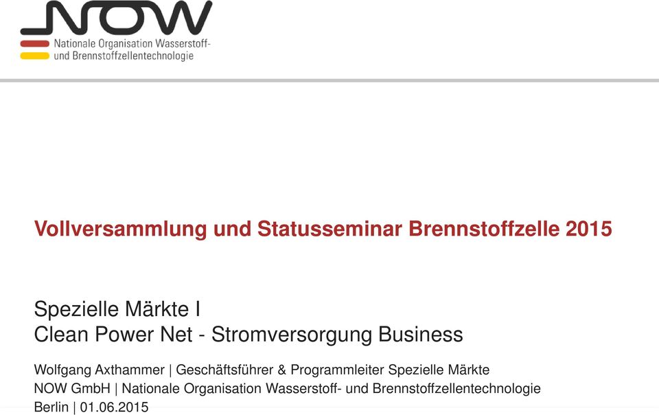 Axthammer Geschäftsführer & Programmleiter Spezielle Märkte NOW GmbH