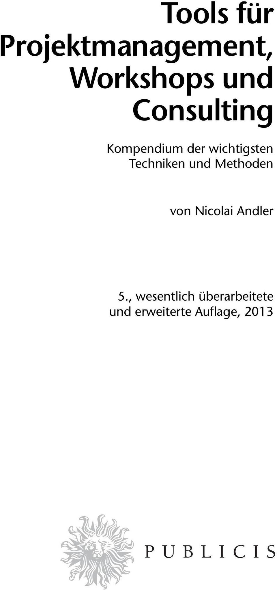 Techniken und Methoden von Nicolai Andler 5.