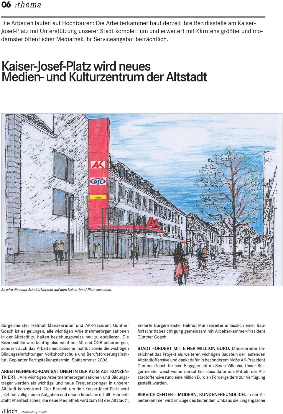 Kaiser-Josef-Platz wird neues Medien- und Kulturzentrum der Altstadt So wird die neue Arbeiterkammer auf dem Kaiser-Josef-Platz aussehen.