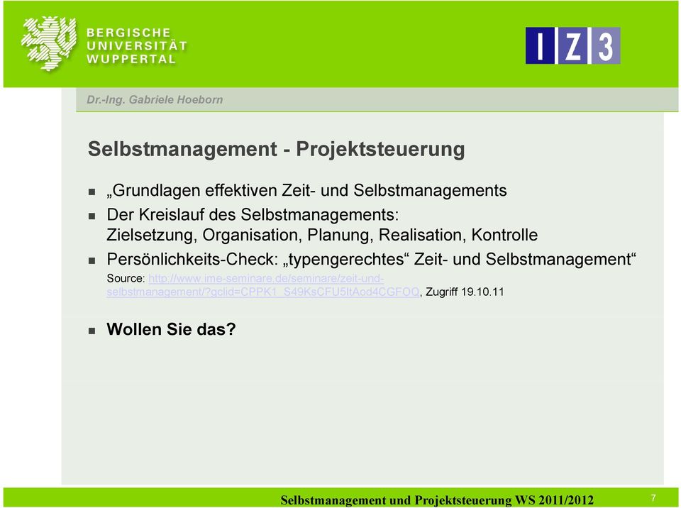 Persönlichkeits-Check: it k typengerechtes Zeit- und dselbstmanagement t Source: http://www.