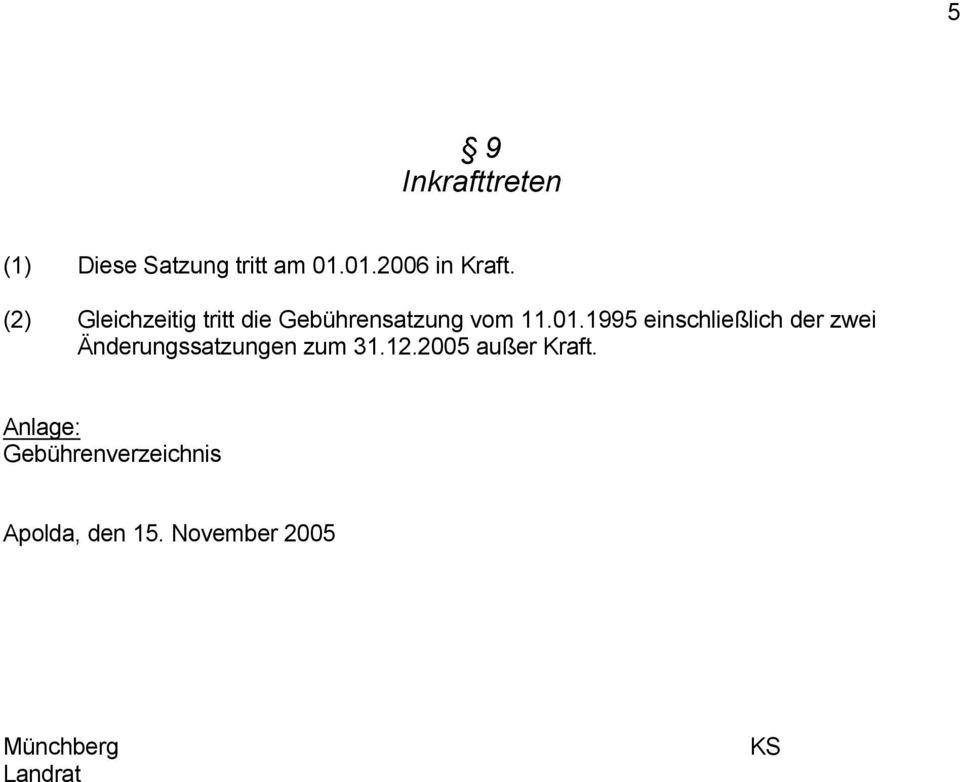 1995 einschließlich der zwei Änderungssatzungen zum 31.12.