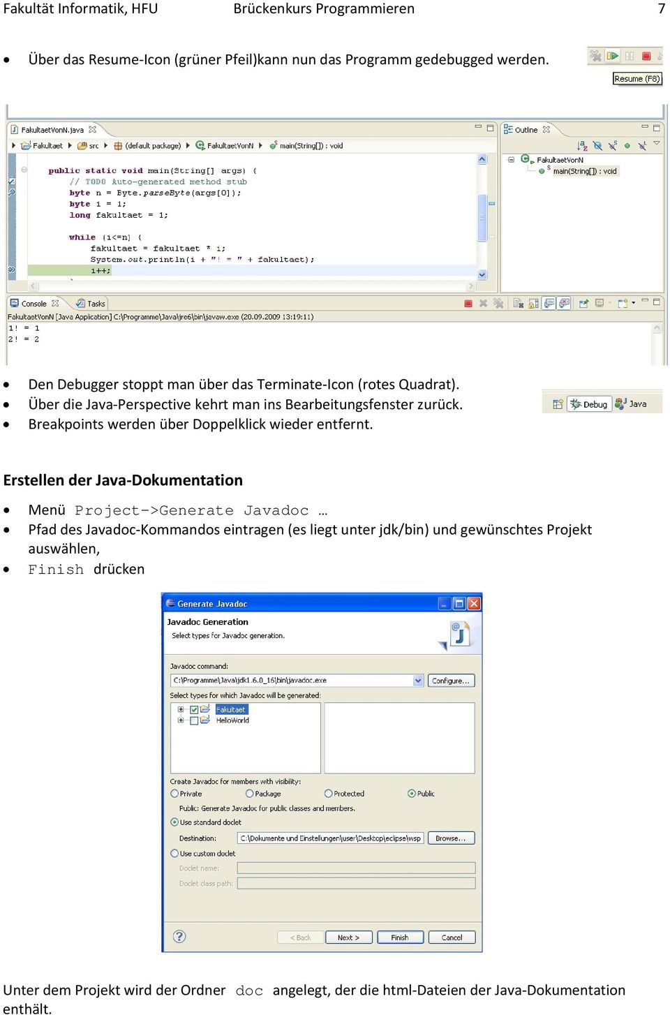 Breakpoints werden über Doppelklick wieder entfernt.