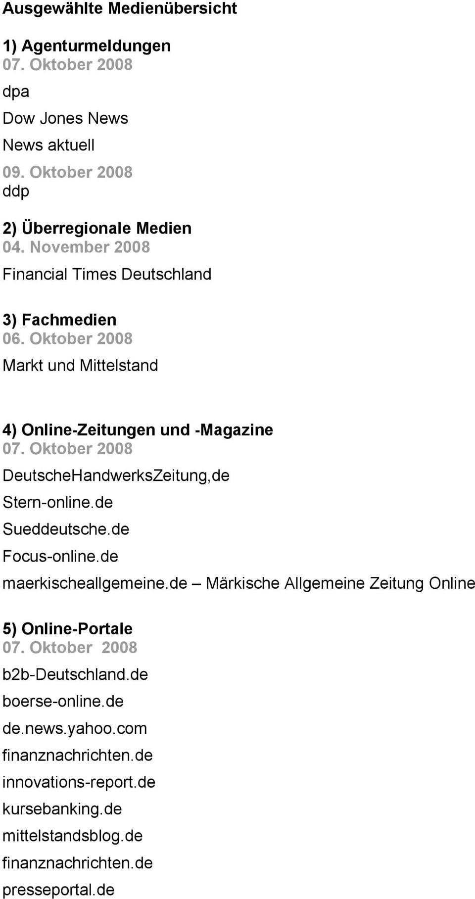 Oktober 2008 DeutscheHandwerksZeitung,de Stern-online.de Sueddeutsche.de Focus-online.de maerkischeallgemeine.