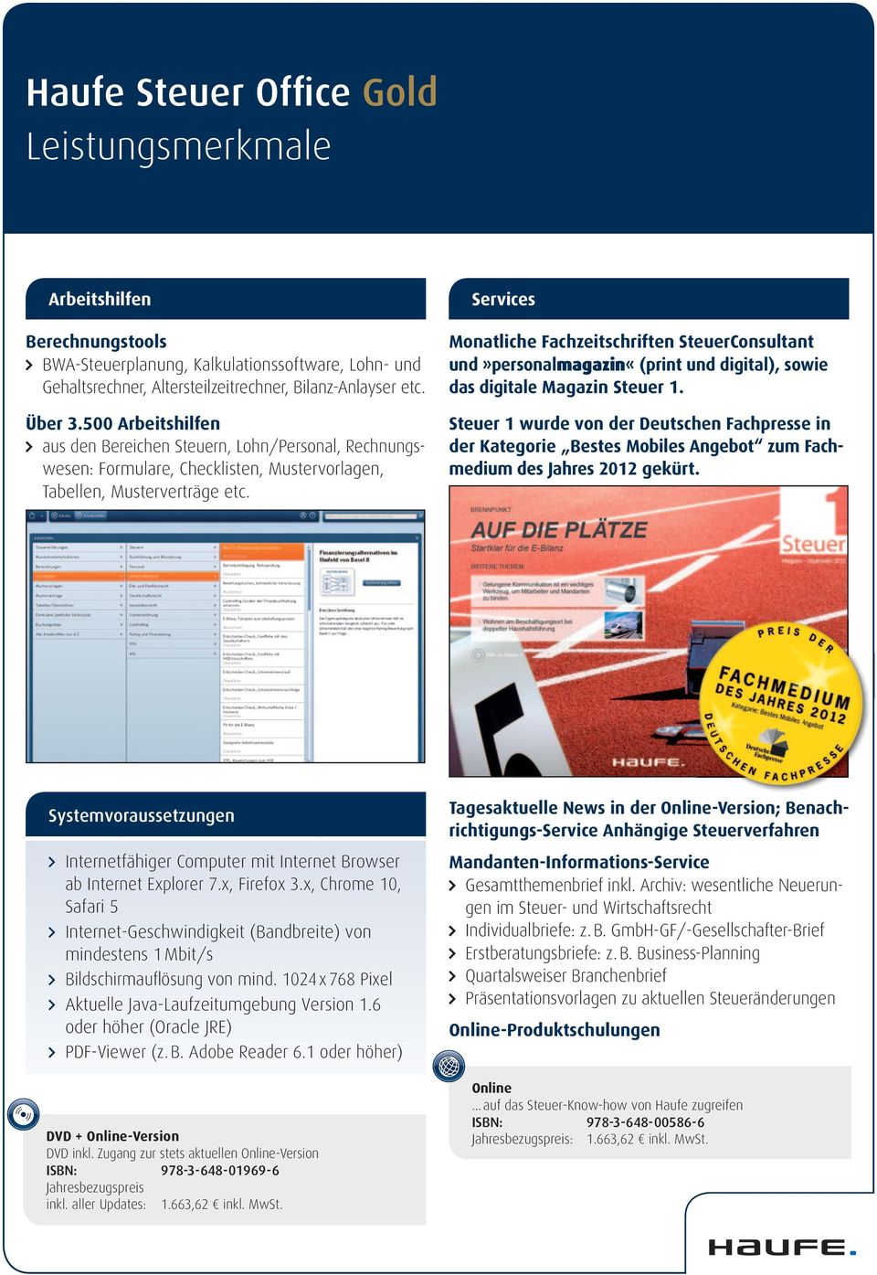 Services Monatliche Fachzeitschriften Steuer Consultant und»personalmagazin«(print und digital), sowie das digitale Magazin Steuer 1.