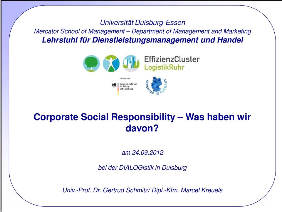 Corporate Social Responsibility Was haben wir davon? am 24.09.