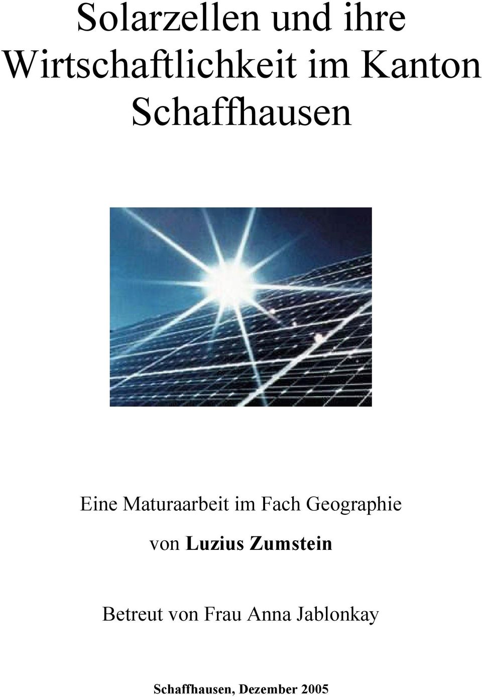 Fach Geographie von Luzius Zumstein Betreut