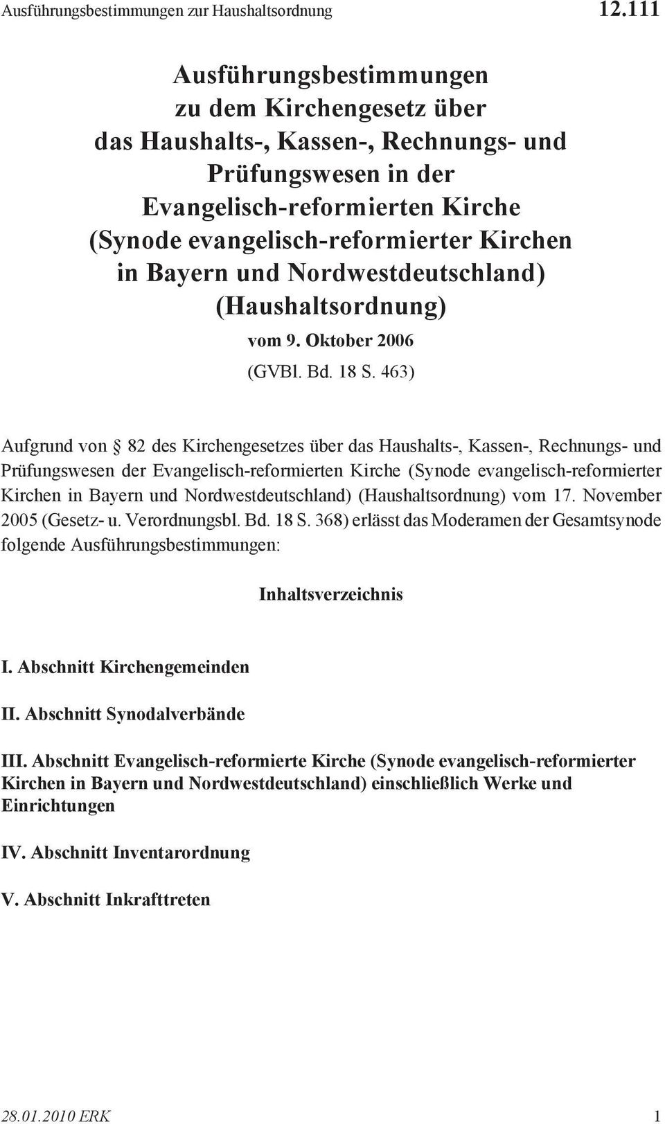 und Nordwestdeutschland) (Haushaltsordnung) vom 9. Oktober 2006 (GVBl. Bd. 18 S.
