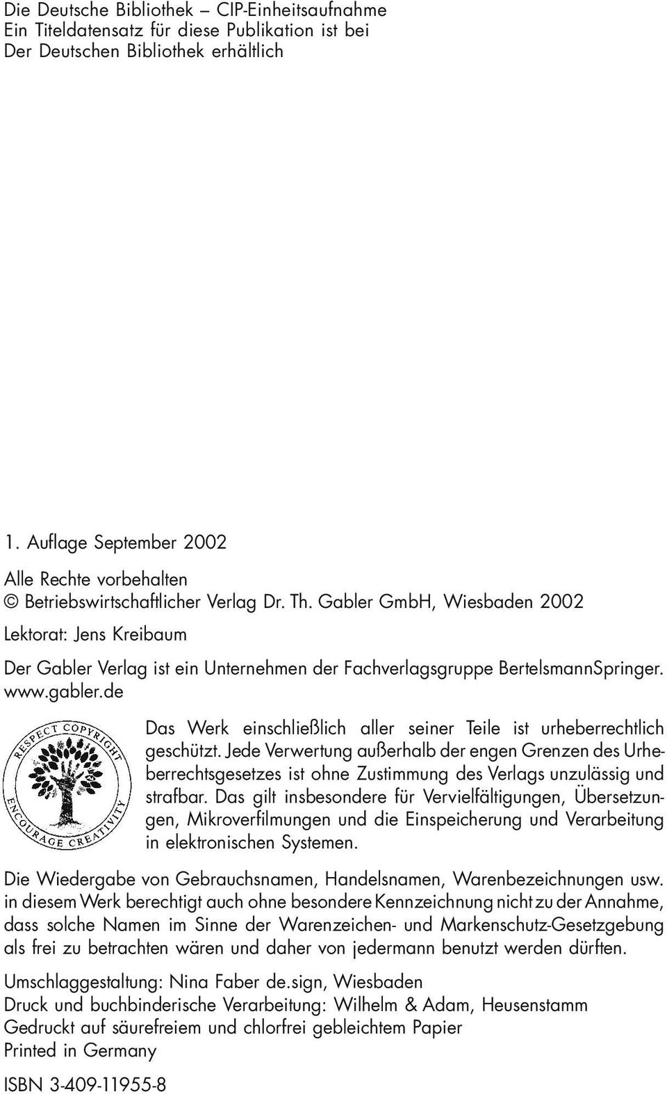 Gabler GmbH, Wiesbaden 2002 Lektorat: Jens Kreibaum Der Gabler Verlag ist ein Unternehmen der Fachverlagsgruppe BertelsmannSpringer. www.gabler.