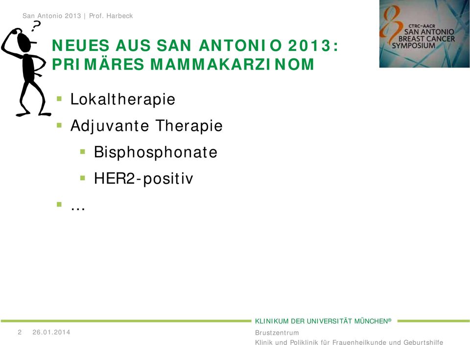 Lokaltherapie Adjuvante Therapie Bisphosphonate HER2-positiv 2