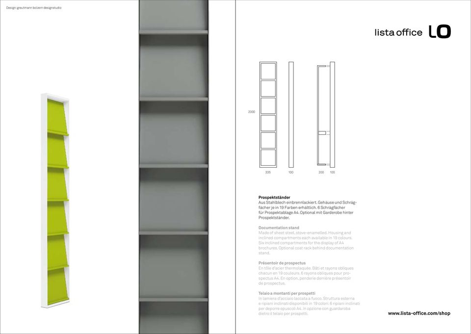Six inclined compartments for the display of A4 brochures. Optional coat rack behind documentation stand. Présentoir de prospectus En tôle d acier thermolaquée.