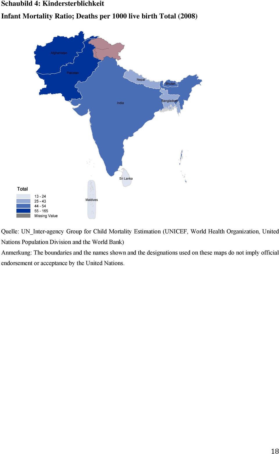 United Nations Population Division and the World Bank) Anmerkung: The boundaries and the names shown