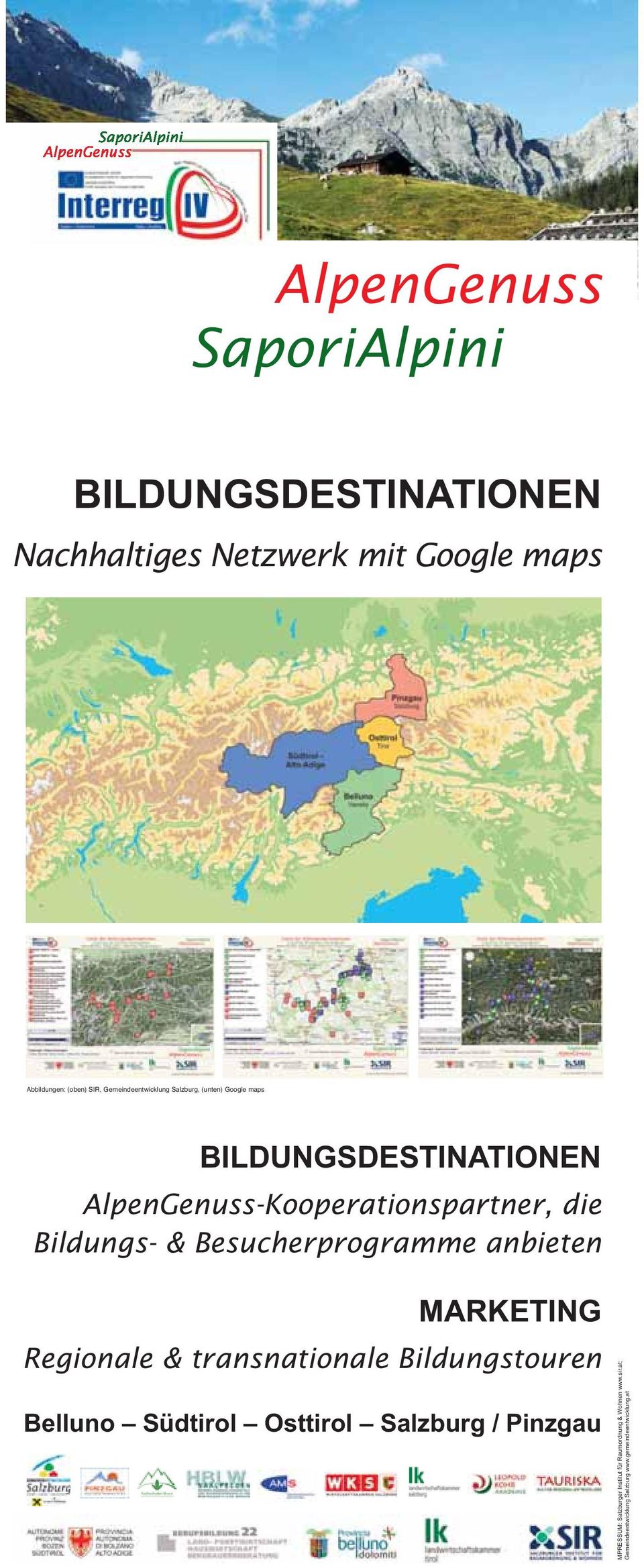 BILDUNGSDESTINATIONEN AlpenGenuss-Kooperationspartner, die Bildungs- &