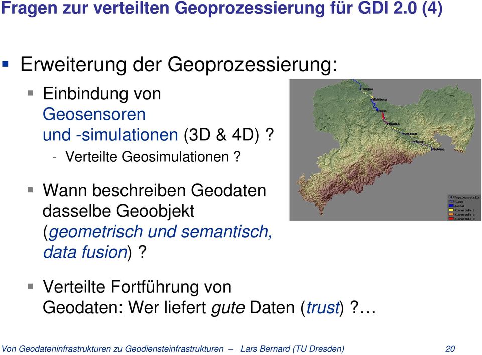 - Verteilte Geosimulationen?
