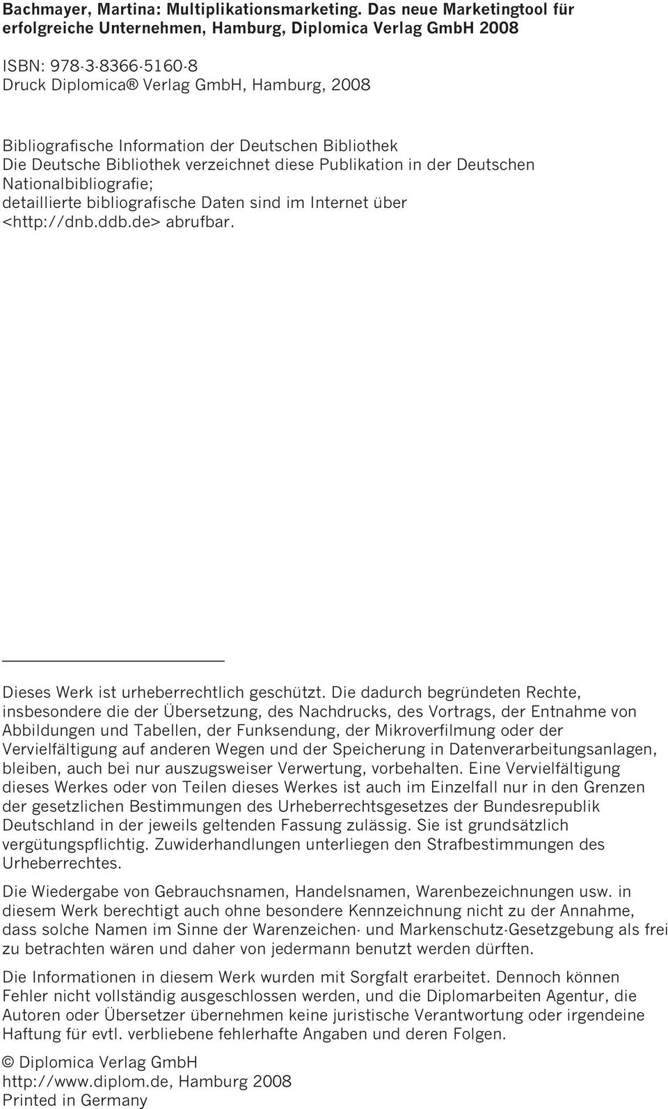 Bibliothek Die Deutsche Bibliothek verzeichnet diese Publikation in der Deutschen Nationalbibliografie; detaillierte bibliografische Daten sind im Internet über <http://dnb.ddb.de> abrufbar.