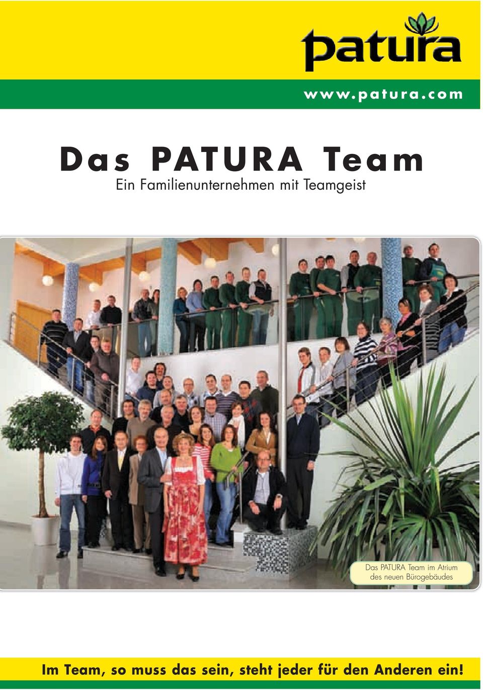Familienunternehmen mit Teamgeist Das PATURA