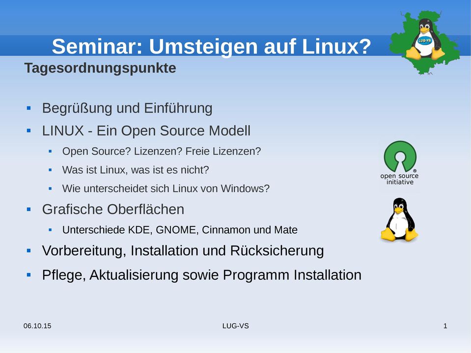 Freie Lizenzen? Was ist Linux, was ist es nicht? Wie unterscheidet sich Linux von Windows?