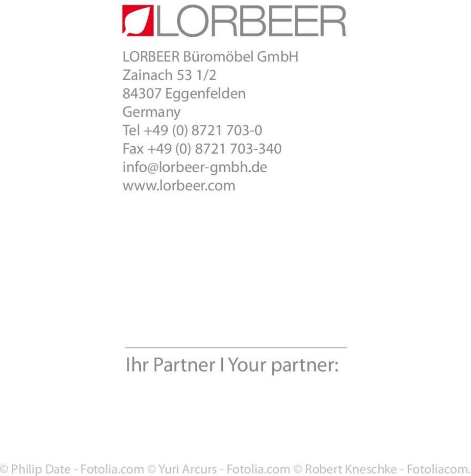 info@lorbeer-gmbh.de www.lorbeer.com Ihr Partner I Your partner: Philip Date - Fotolia.
