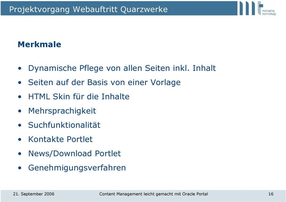 Mehrsprachigkeit Suchfunktionalität Kontakte Portlet News/Download Portlet