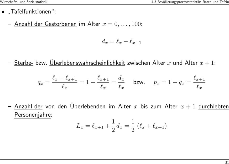 x+1 l x = d x l x bzw.