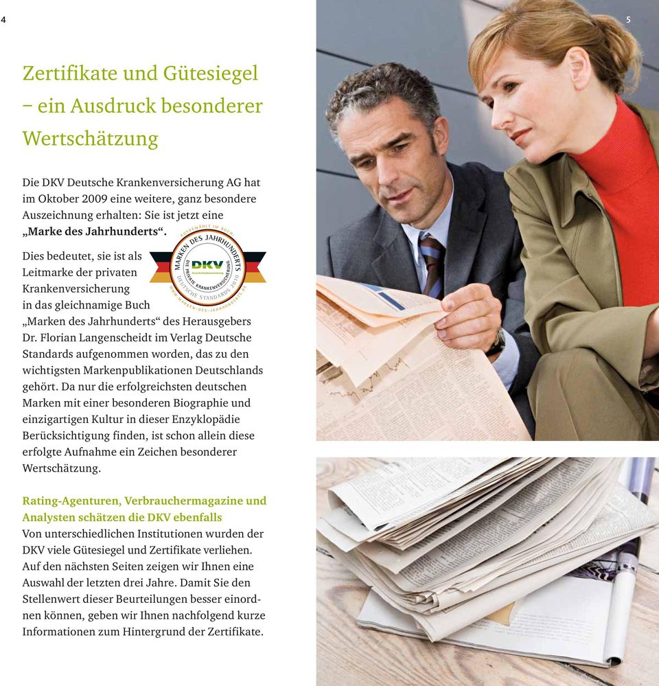 Florian Langenscheidt im Verlag Deutsche Standards aufgenommen worden, das zu den wichtigsten Markenpublikationen Deutschlands gehört.