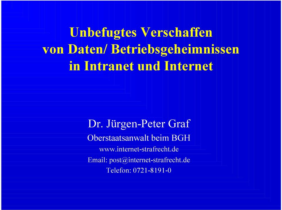 Jürgen-Peter Graf Oberstaatsanwalt beim BGH www.