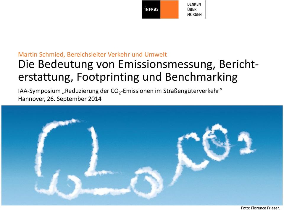 Benchmarking IAA-Symposium Reduzierung der CO 2 -Emissionen im