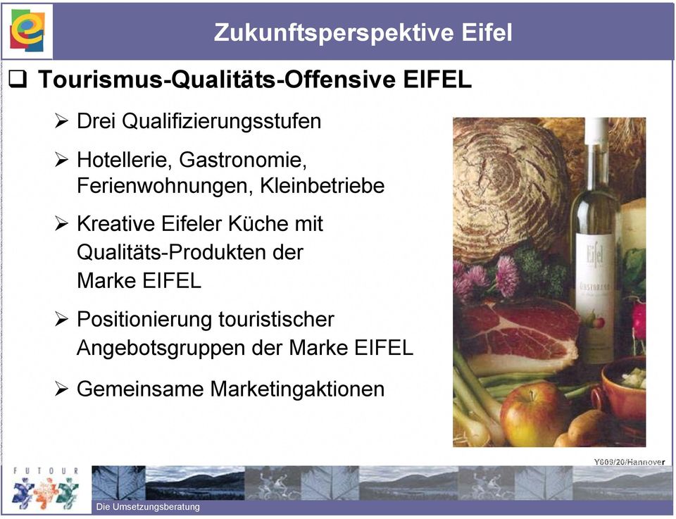 Eifeler Küche mit Qualitäts-Produkten der Marke EIFEL