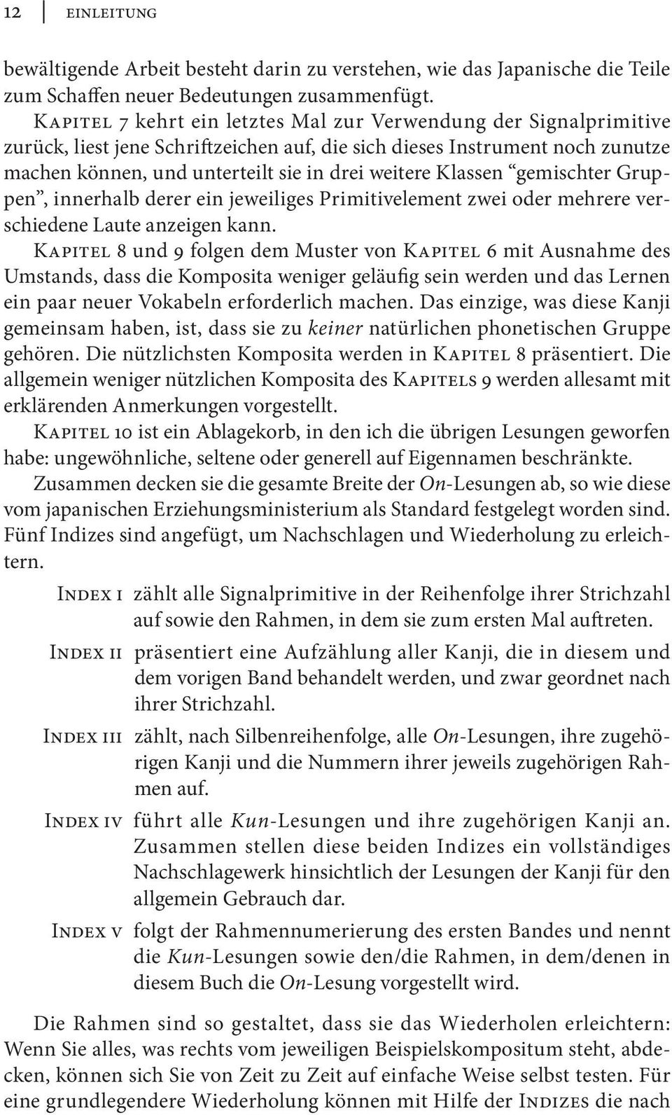 Klassen gemischter Gruppen, innerhalb derer ein jeweiliges Primitivelement zwei oder mehrere verschiedene Laute anzeigen kann.