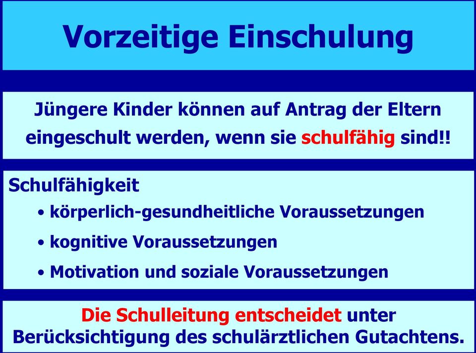 ! Schulfähigkeit körperlich-gesundheitliche Voraussetzungen kognitive