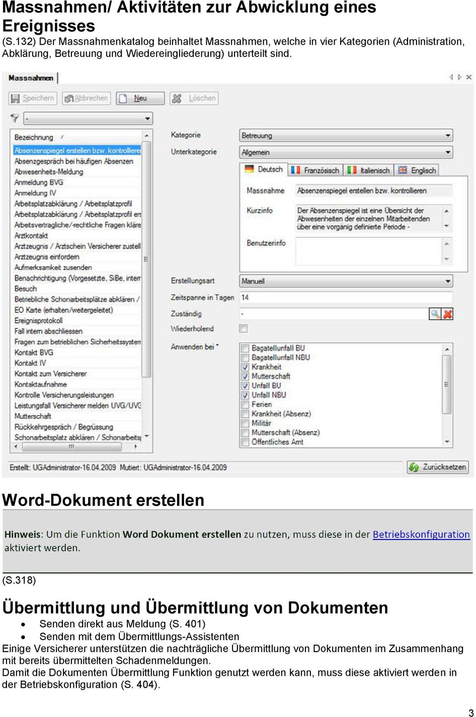 Word-Dokument erstellen (S.318) Übermittlung und Übermittlung von Dokumenten Senden direkt aus Meldung (S.