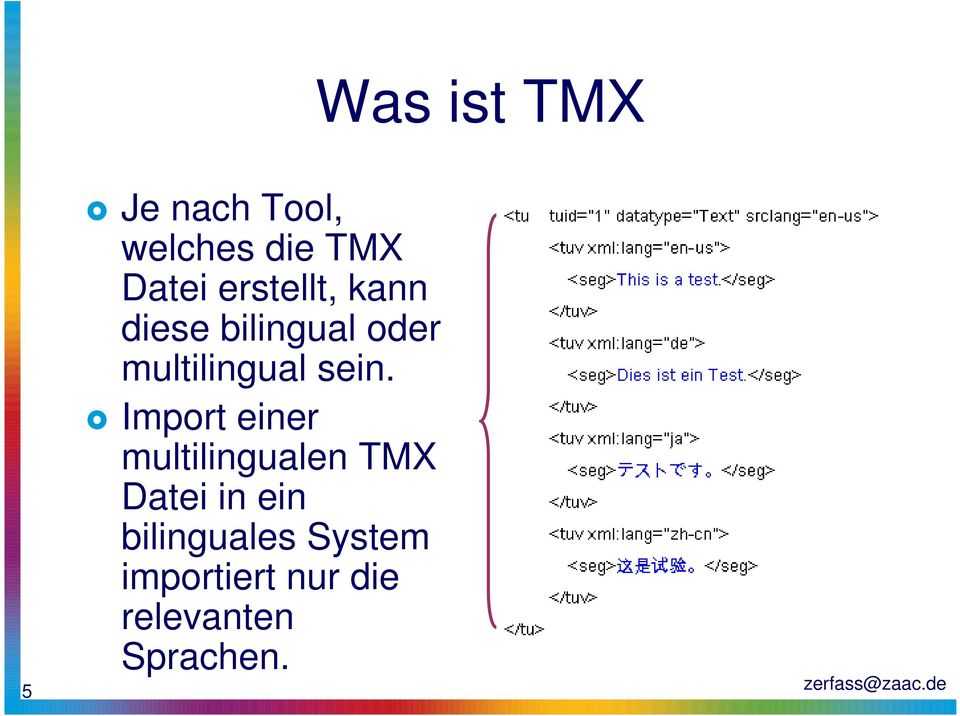 sein. Import einer multilingualen TMX Datei in ein