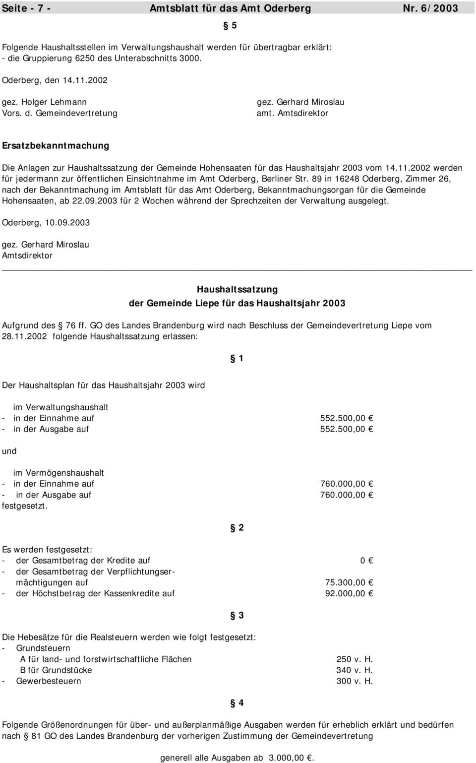 2002 werden für jedermann zur öffentlichen Einsichtnahme im Amt Oderberg, Berliner Str.