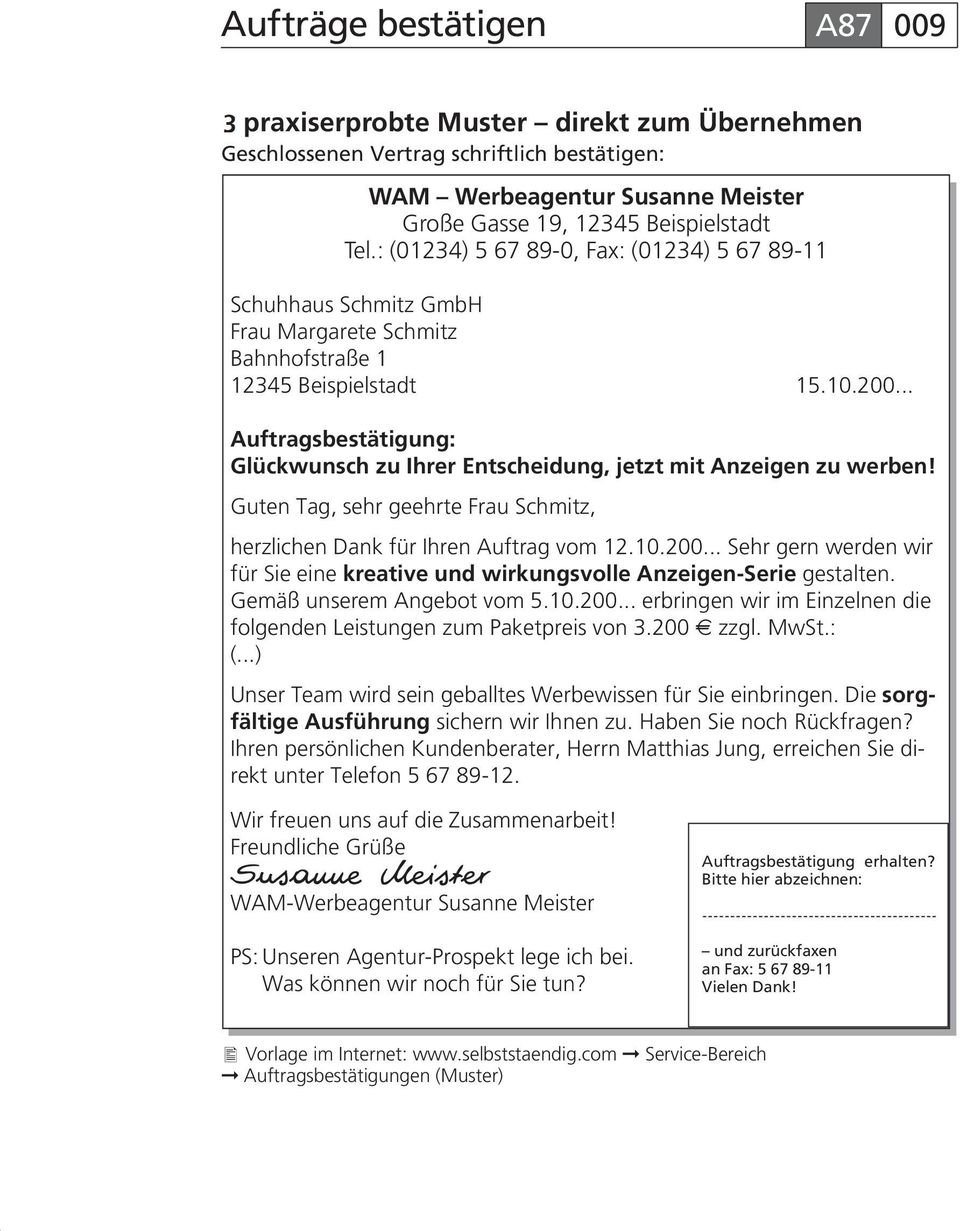 : (01234) 5 67 89-0, Fax: (01234) 5 67 89-11 Schuhhaus Schmitz GmbH Frau Margarete Schmitz Bahnhofstraße 1 12345 Beispielstadt 15.10.200.