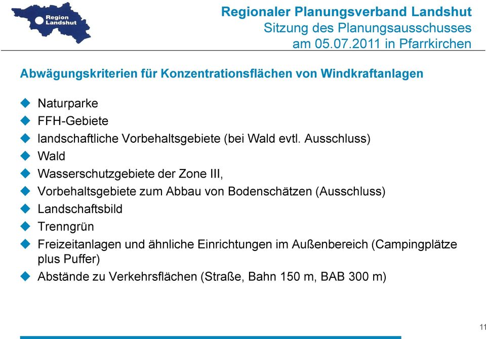 Ausschluss) Wald Wasserschutzgebiete der Zone III, Vorbehaltsgebiete zum Abbau von Bodenschätzen