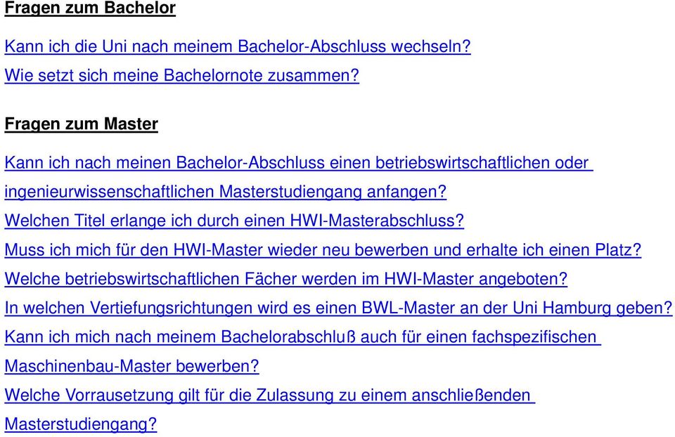 Welchen Titel erlange ich durch einen HWI-Masterabschluss? Muss ich mich für den HWI-Master wieder neu bewerben und erhalte ich einen Platz?