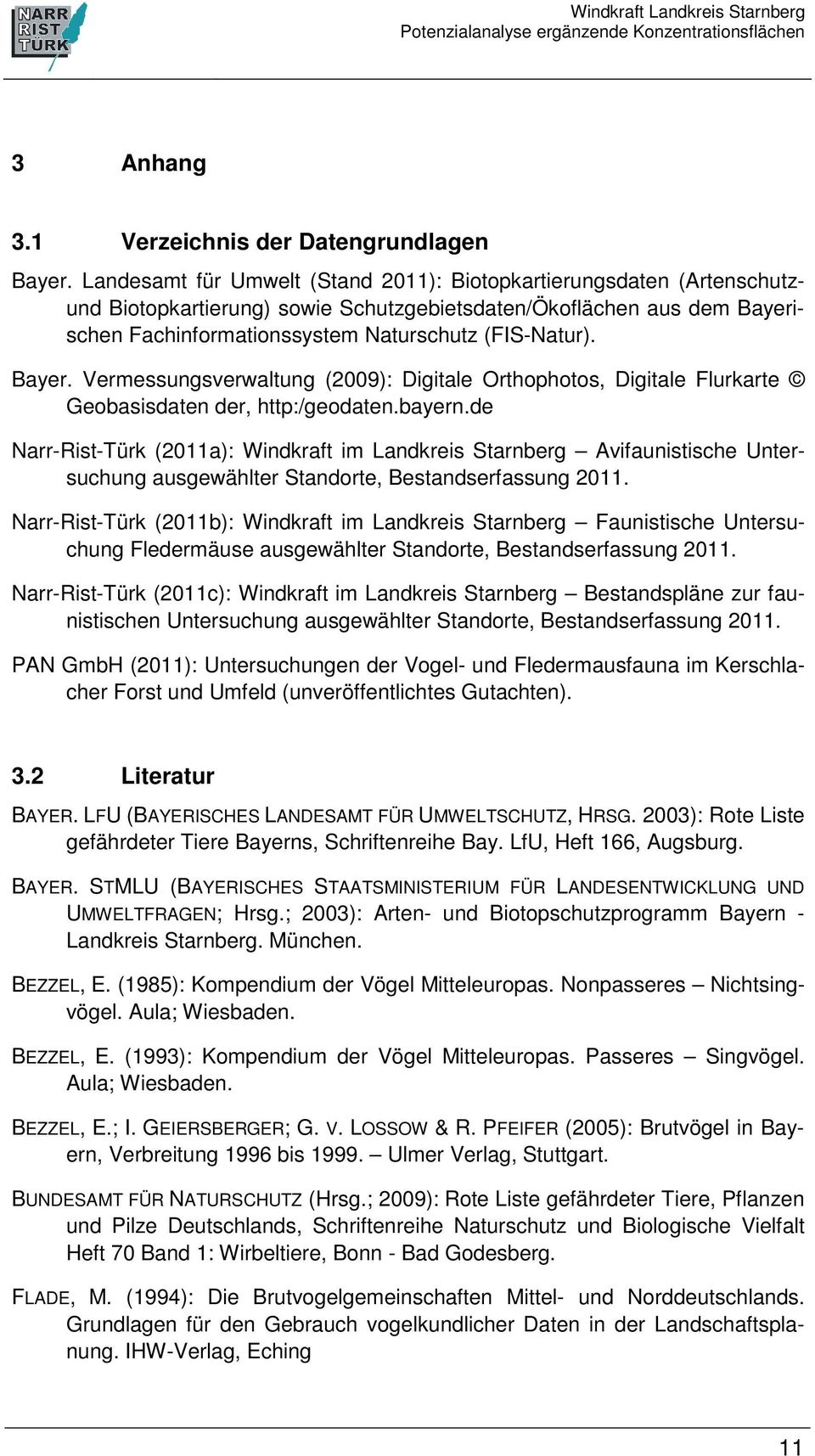 Bayer. Vermessungsverwaltung (2009): Digitale Orthophotos, Digitale Flurkarte Geobasisdaten der, http:/geodaten.bayern.