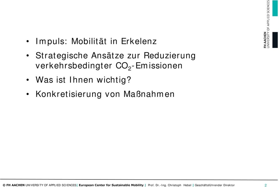 verkehrsbedingter CO 2 -Emissionen Was