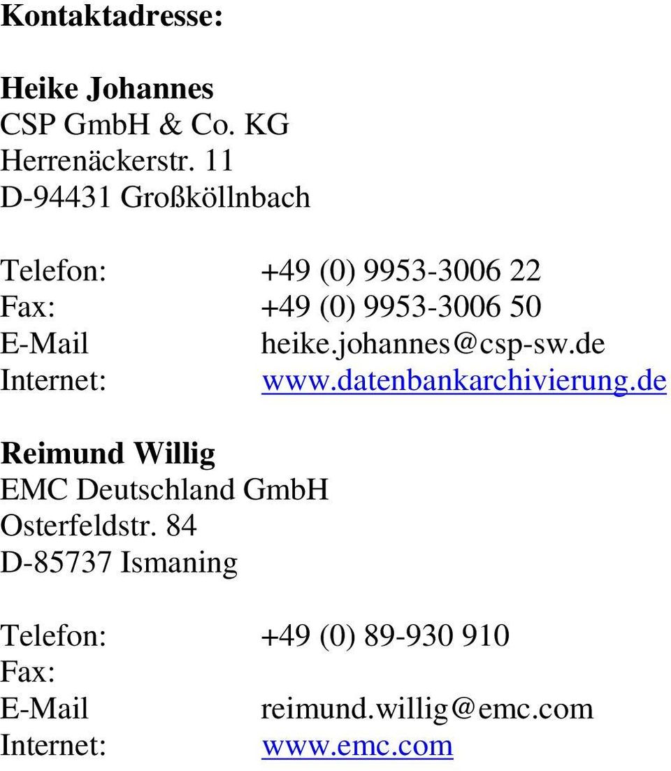 heike.johannes@csp-sw.de Internet: www.datenbankarchivierung.