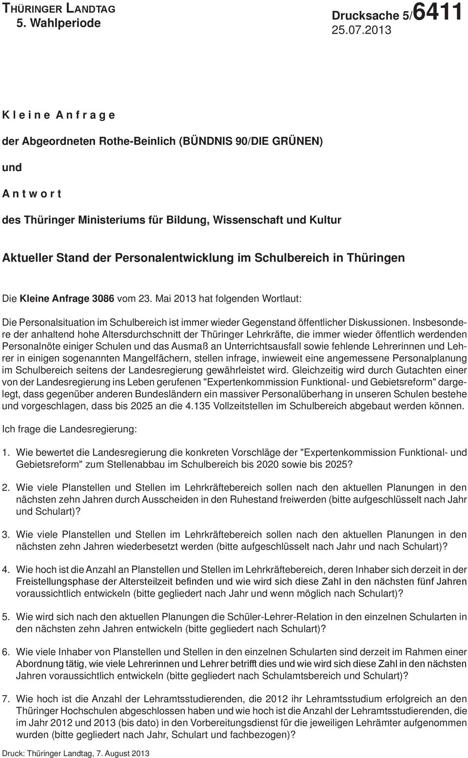 Personalentwicklung im Schulbereich in Thüringen Die Kleine Anfrage 3086 vom 23.