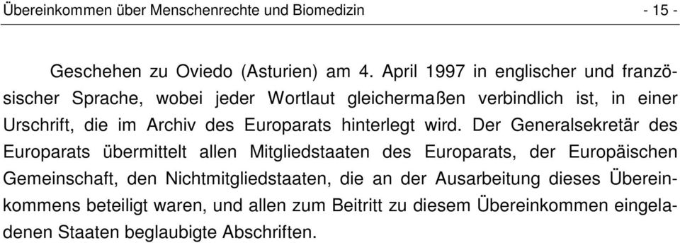 des Europarats hinterlegt wird.