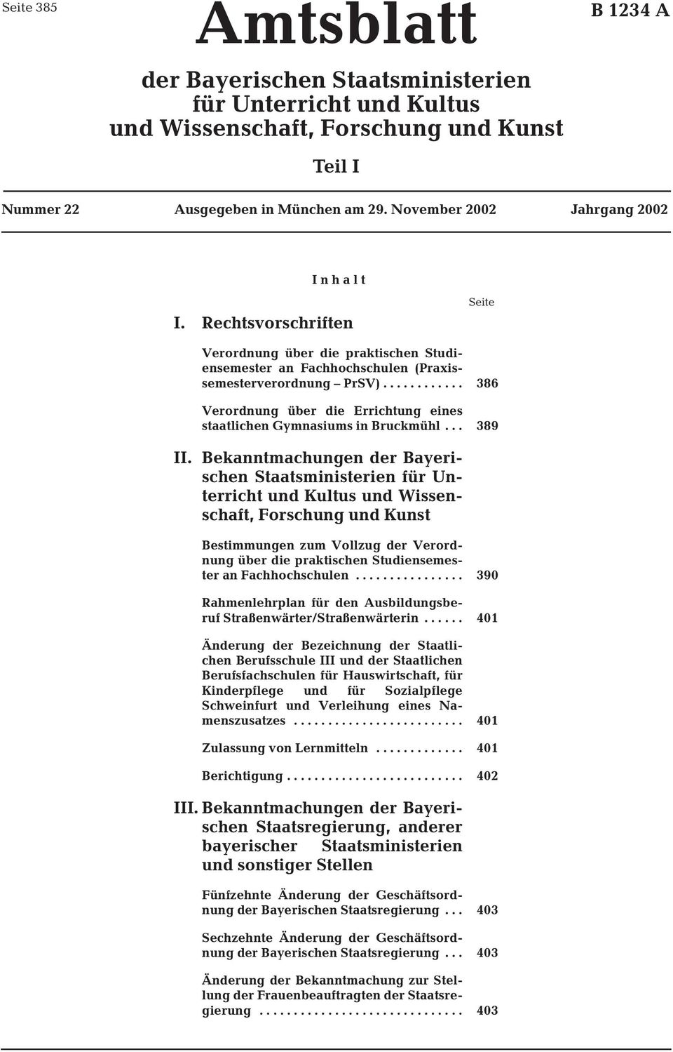 ..... 386 Verordnung über die Errichtung eines staatlichen Gymnasiums in Bruckmühl... 389 II.