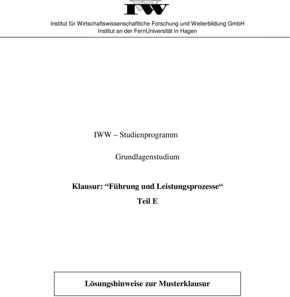 Hagen IWW Studienprogramm Grundlagenstudium Klausur: