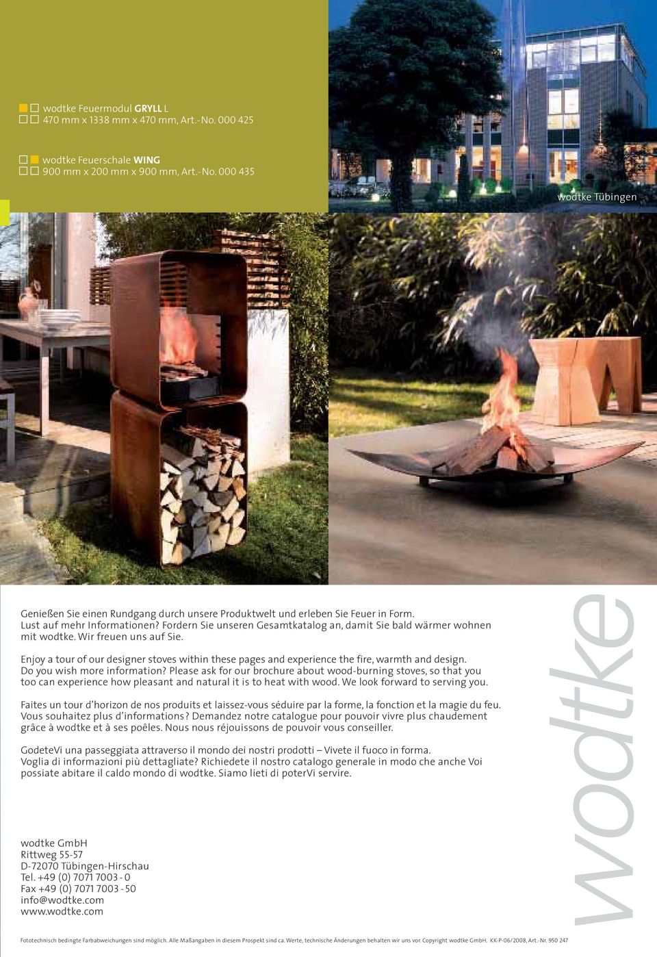 Enjoy a tour of our designer stoves within these pages and experience the fire, warmth and design. Do you wish more information?