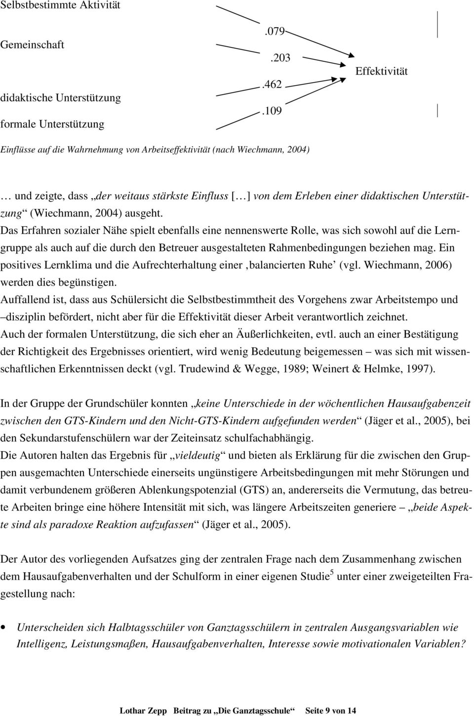 (Wiechmann, 2004) ausgeht.
