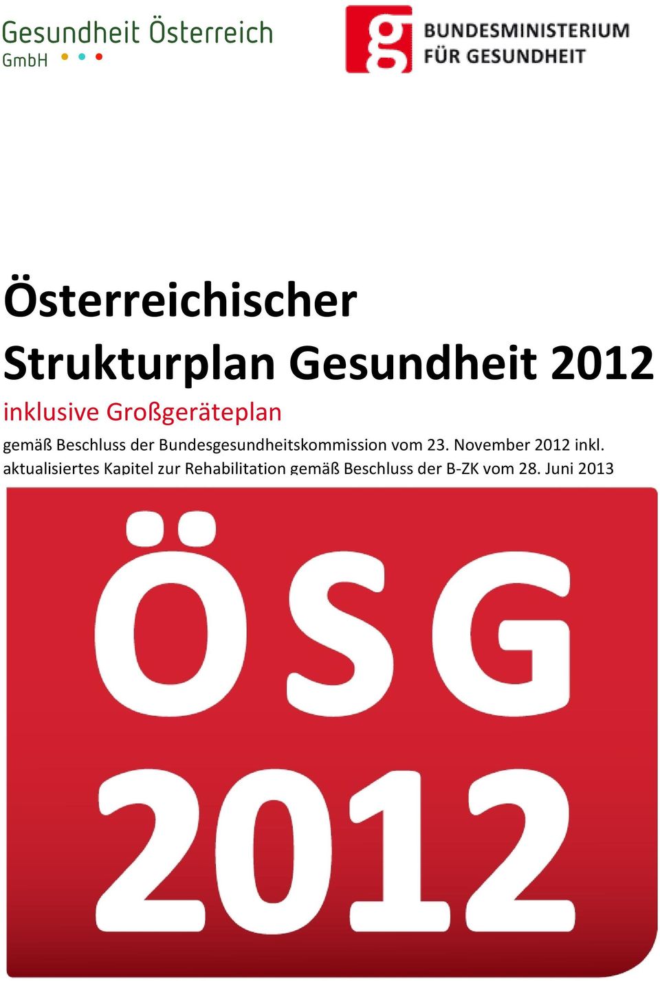 Bundesgesundheitskommission vom 23. November 2012 inkl.