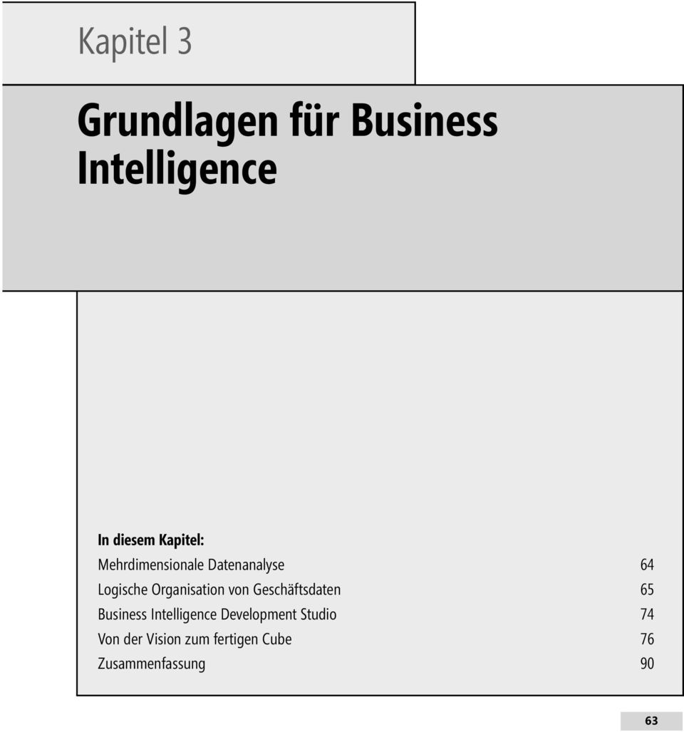 Organisation von Geschäftsdaten 65 Business Intelligence