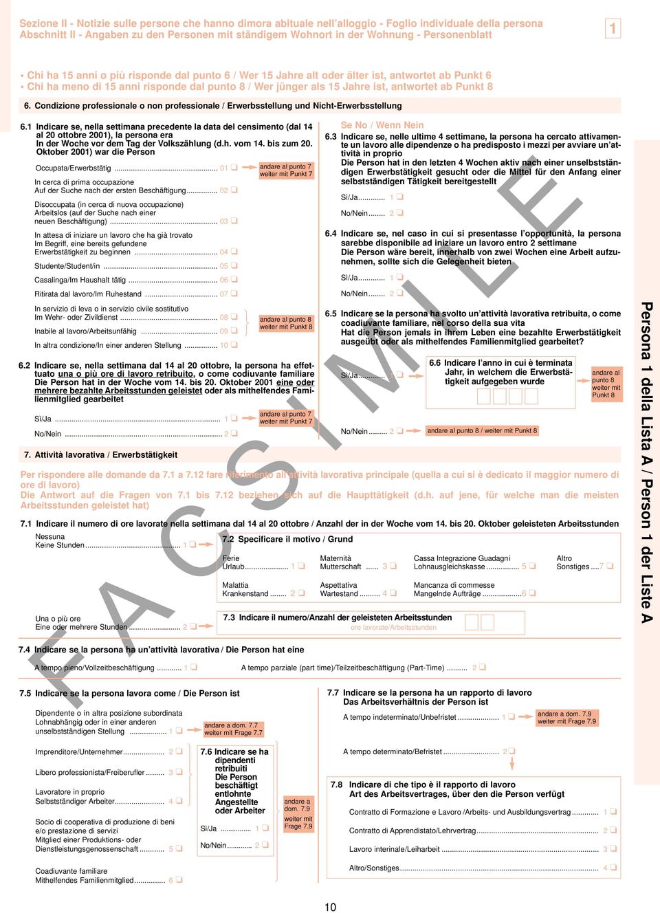 ab Punkt 8 6. Condizione professionale o non professionale / Erwerbsstellung und Nicht-Erwerbsstellung 6.