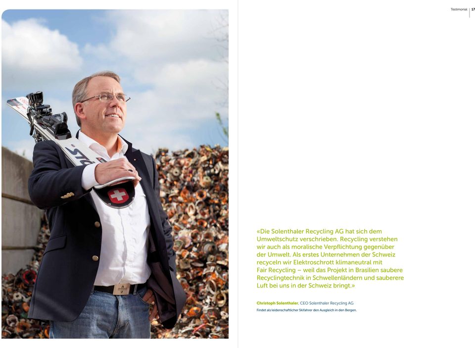 Als erstes Unternehmen der Schweiz recyceln wir Elektroschrott klimaneutral mit Fair Recycling weil das Projekt in Brasilien