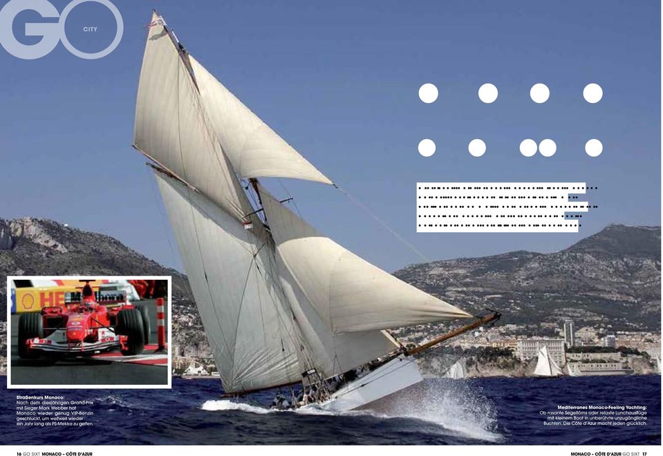 Mediterranes Monaco-Feeling Yachting: Ob rasante Segeltörns oder relaxte Lunchausflüge mit kleinem Boot in