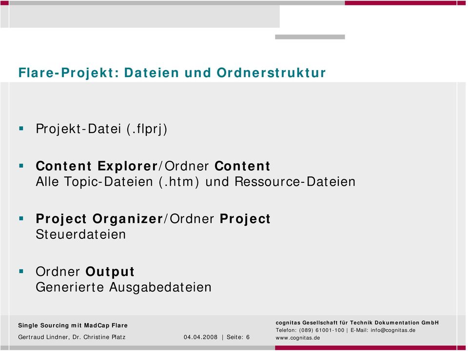 htm) und Ressource-Dateien Project Organizer/Ordner Project